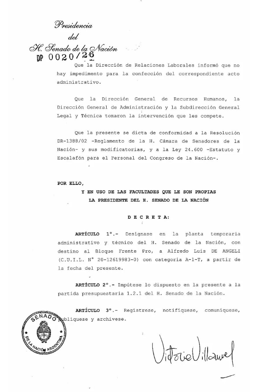 El decreto con su designaci&oacute;n se formaliz&oacute; el 26 de enero y lleva la firma de Victoria Villarruel.